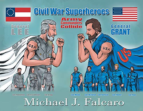 Civil War Superheroes: Army Commanders Collide