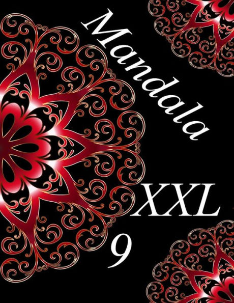 Mandala Xxl 9 : Coloring Book (Adult Coloring Book For Relax)