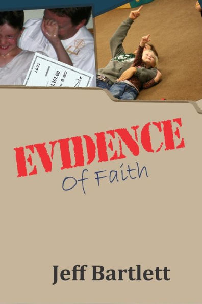 Evidence Of Faith