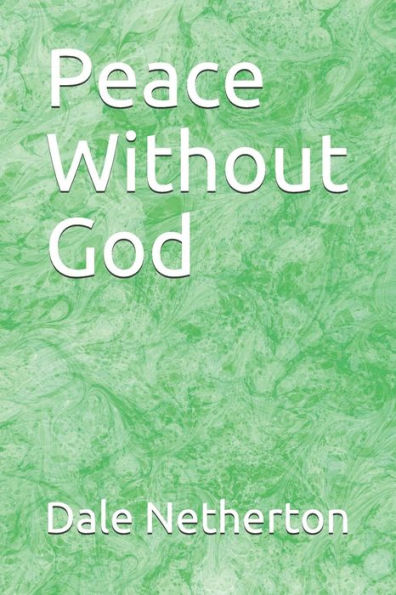 Peace Without God