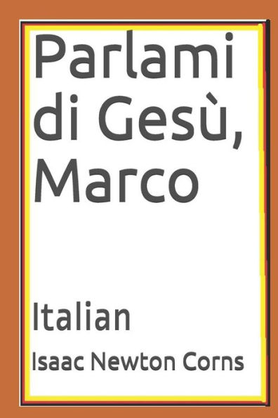 Parlami Di Ges?, Marco : Italian
