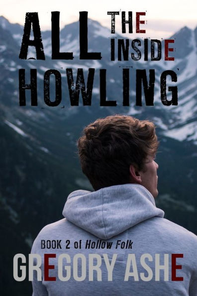 All the Inside Howling (Hollow Folk)