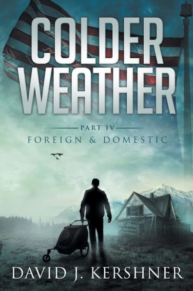 Colder Weather (Foreign and Domestic)