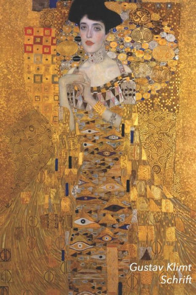Gustav Klimt Schrift: Portret van Adele Bloch-Bauer I | Ideaal Voor School, Studie, Recepten of Wachtwoorden | Stijlvol Notitieboek voor Aantekeningen | Artistiek Dagboek (Dutch Edition)