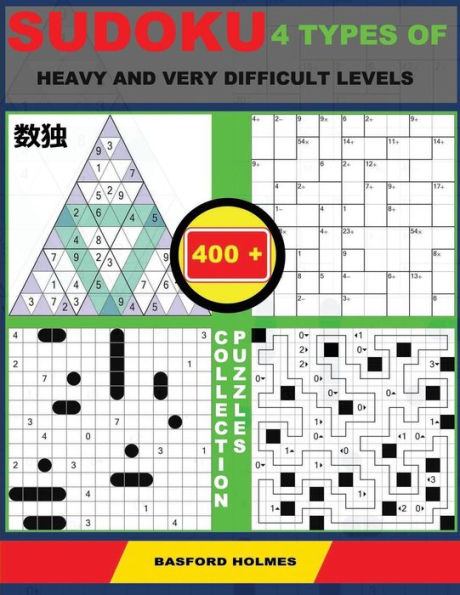 Sudoku 4 Types Of Heavy And Very Difficult Levels. 400 Collection Puzzles.: Lighthouse Battleship - Yajilin - Calcudoku - Tridoku. Lots Of Hard And ... Can Be Printed). (Ultimate Classic Sudoku)