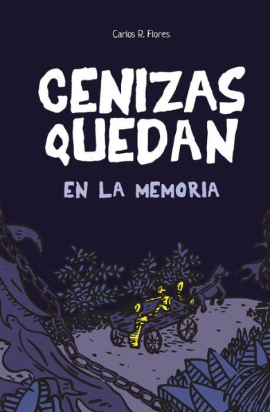 Cenizas Quedan en la Memoria: �Te atreves a recordar? (Spanish Edition)