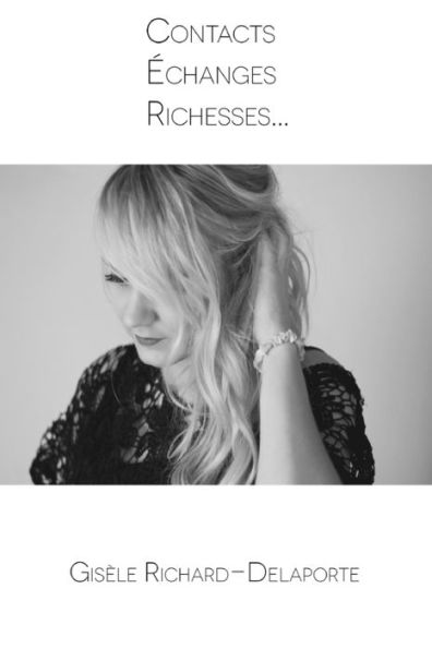 Contacts Echanges richesses (French Edition)