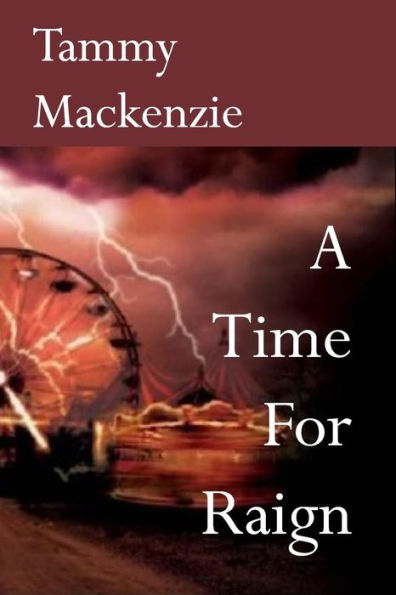 A Time For Raign