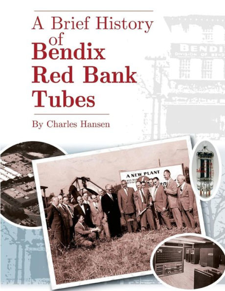 Una breve historia de los tubos Bendix Red Bank