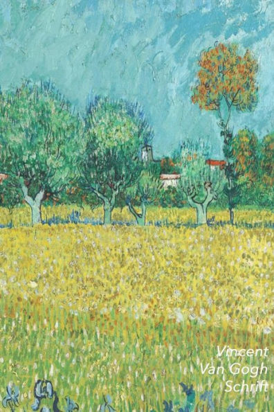 Vincent Van Gogh Schrift: Veld Met Irissen Bij Arles - Artistiek Dagboek Voor Aantekeningen - Stijlvol Notitieboek - Ideaal Voor School, Studie,