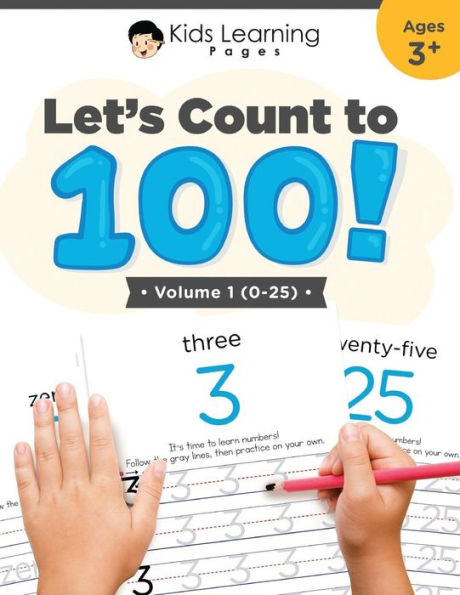 Let's Count To 100: Volume #1