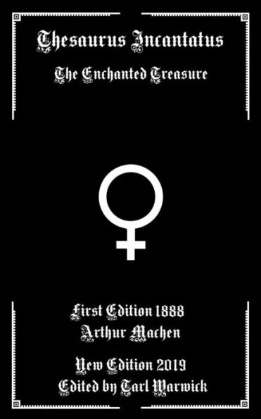 Thesaurus Incantatus: The Enchanted Treasure