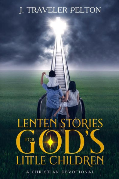 Lenten Stories For God's Little Children