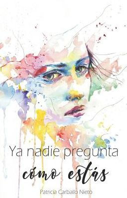 Ya Nadie Pregunta C?mo Est?s