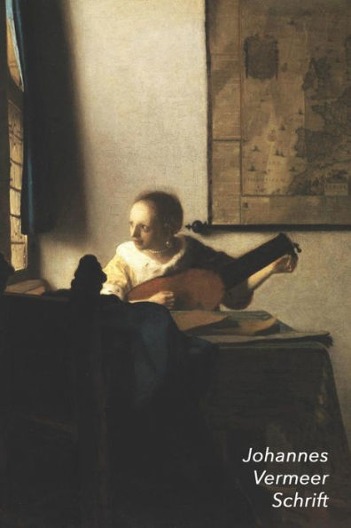 Johannes Vermeer Schrift: De Luitspeelster | Artistiek Dagboek voor Aantekeningen | Stijlvol Notitieboek | Ideaal Voor School, Studie, Recepten of Wachtwoorden (Dutch Edition)