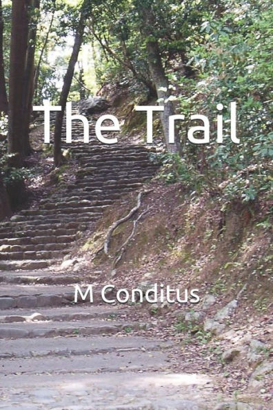 The Trail - 9781797416335