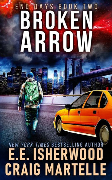 Broken Arrow: A Post-Apocalyptic Adventure (End Days)
