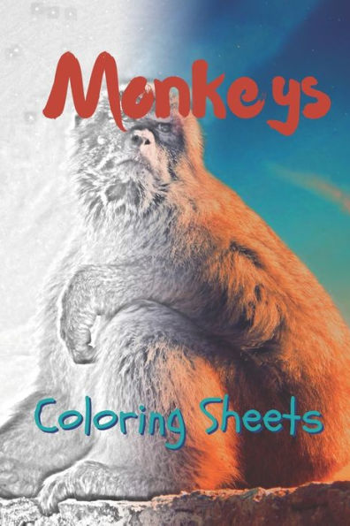 Monkey Coloring Sheets: 30 Monkey Drawings, Coloring Sheets Adults Relaxation, Coloring Book For Kids, For Girls - 9781797498218