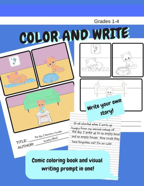 Color and write. Comic coloring book and visual writing prompt in one! Write your own story.: Write Stories or Paragraph Writing. Wide rule paper