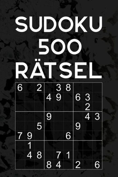 Sudoku 500 Rätsel: Rätselbuch Mit Lösungen - Über 500 Sudoku Puzzles Im 9X9 Format - Einfach - Mittel - Reisegröße Ca. Din A5