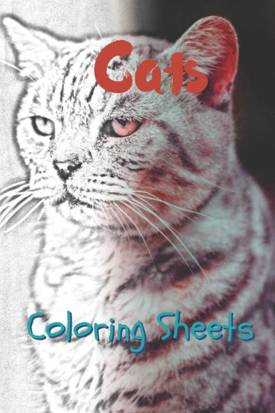 Cat Coloring Sheets: 30 cat drawings,coloring sheets adults relaxation, coloring book for kids, for girls, volume 11