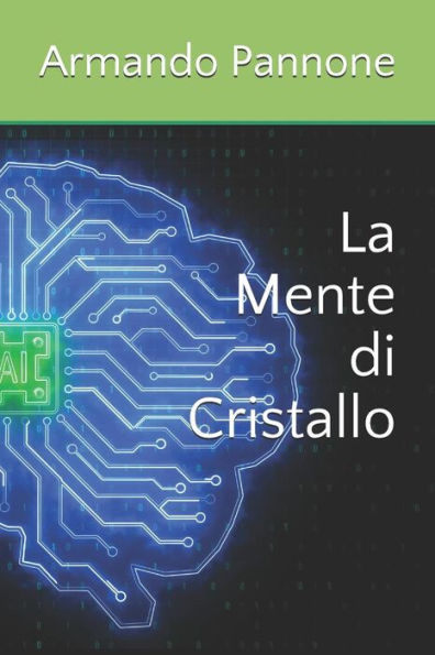 La mente di Cristallo (Trilogia Templare) (Italian Edition)