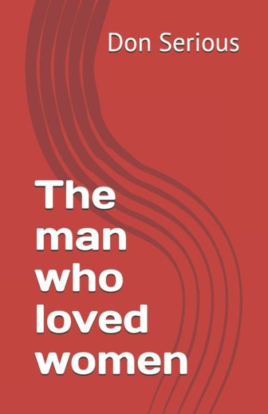The Man Who Loved Women