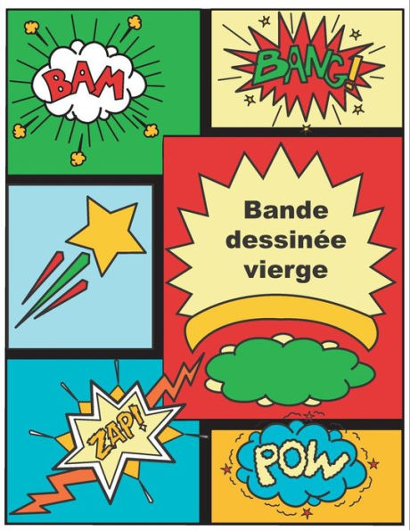 Bande dessinEe - vierge: Livre pour crEer votre comic - 100 Pages (French Edition)