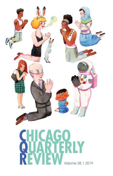 Chicago Quarterly Review Vol. 28