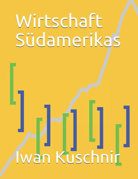 Wirtschaft Südamerikas
