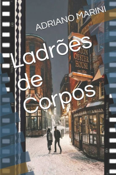 Ladrões De Corpos (Portuguese Edition)