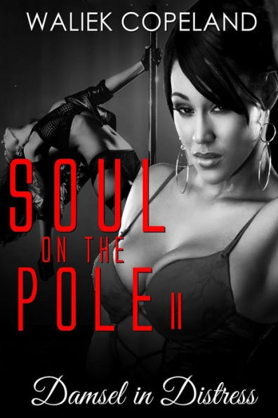 Soul On The Pole 2: Damsel In Distress