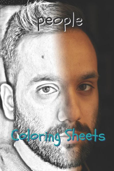 People Coloring Sheets: 30 People Drawings, Coloring Sheets Adults Relaxation, Coloring Book For Kids, For Girls - 9781797941363