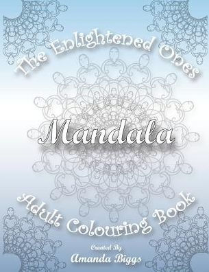 The Enlightened Ones Mandala Adult Colouring Book