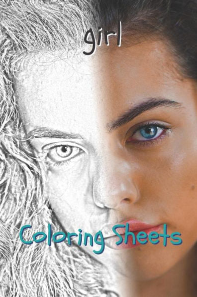 Girl Coloring Sheets: 30 girl drawings,coloring sheets adults relaxation, coloring book for kids, for girls, volume 5