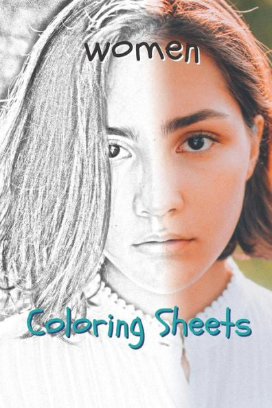 Woman Coloring Sheets: 30 Woman Drawings, Coloring Sheets Adults Relaxation, Coloring Book For Kids, For Girls - 9781798129098