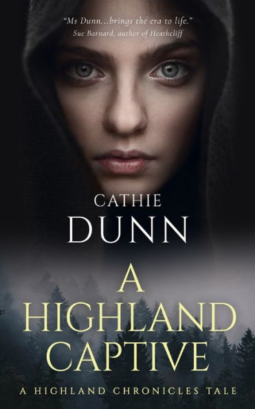 A Highland Captive: A Highland Chronicles Tale (Highland Chronicles Tales)