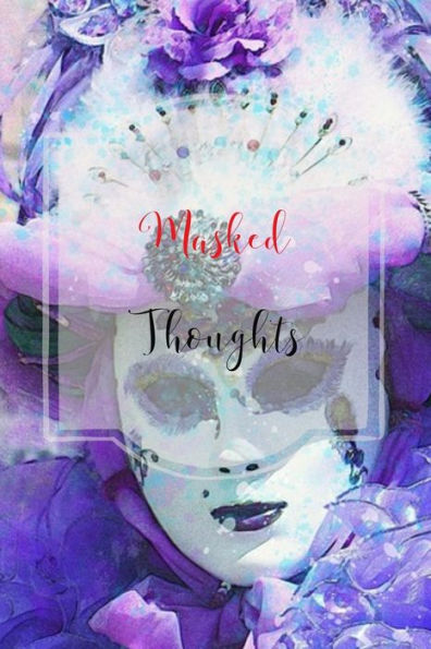 Masked Thoughts - 9781798249970
