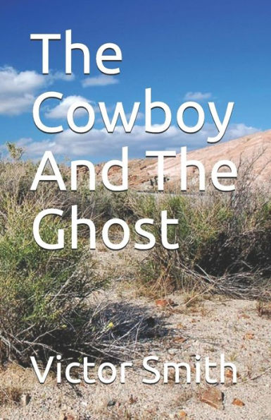 The Cowboy And The Ghost