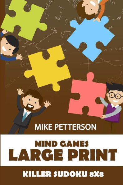 Mind Games Large Print: Killer Sudoku 8X8