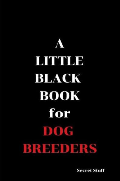 A Little Black Book: Dog Breeders