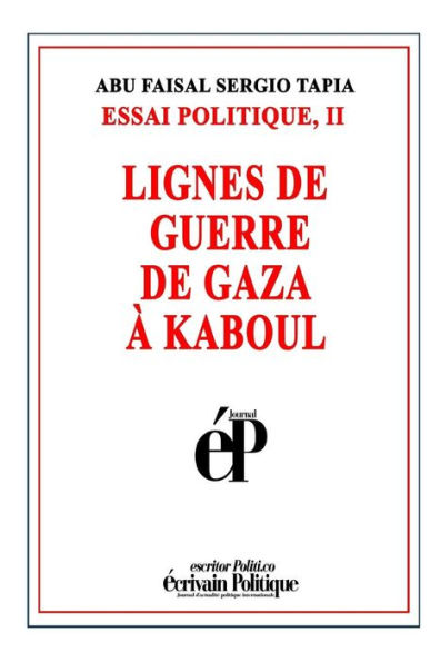 Lignes De Guerre De Gaza ? Kaboul