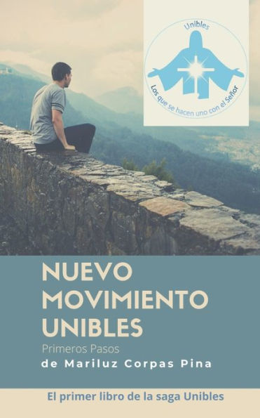 Nuevo Movimiento Unibles : Primeros Pasos