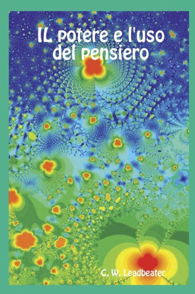 IL potere e l'uso del pensiero (Italian Edition)