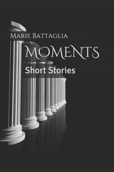 Moments: Short Stories - 9781798786932