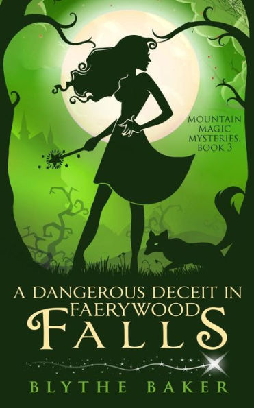 Un engaño peligroso en Faerywood Falls (Misterios mágicos de la montaña)
