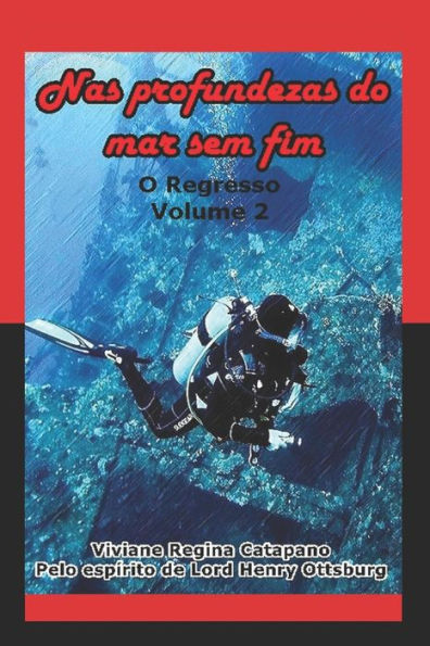 Nas Profundezas Do Mar Sem Fim: O Regresso