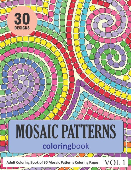 Mosaic Patterns Coloring Book : 30 Coloring Pages Of Mosaic Patterns In Coloring Book For Adults