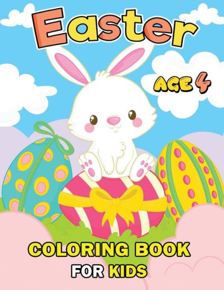 Easter Coloring Books for Kids age 4: Easy and Fun Activity Workbook boys and Girls