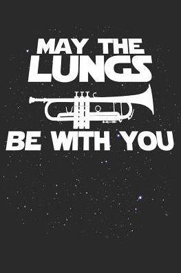 May The Lungs Be With You